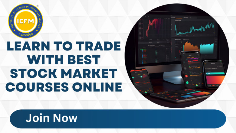 Learn to Trade with Best Stock market courses online