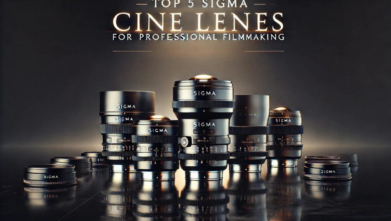 Top 5 SIGMA Cine Lenses for Professional Filmmaking