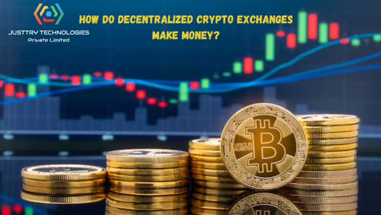 How Do Decentralized Crypto Exchanges Make Money?