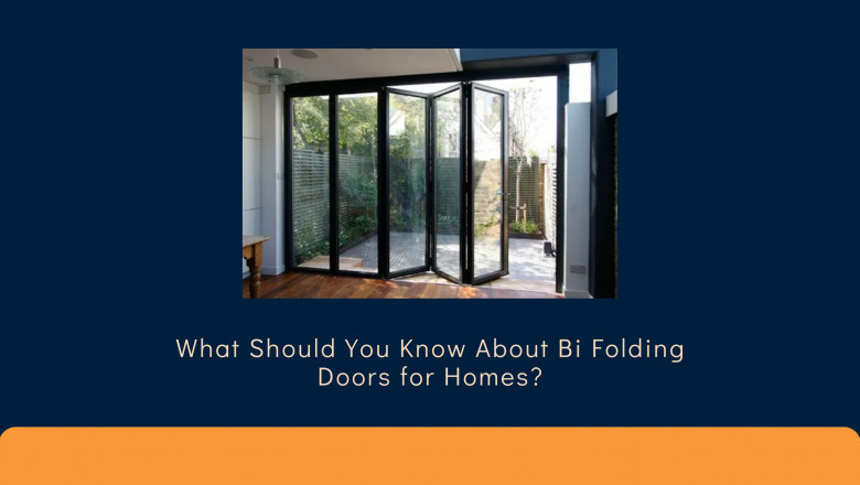 What Should You Know About Bi Folding Doors for Homes?