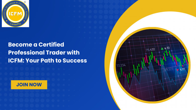 Become a Certified Professional Trader with ICFM: Your Path to Success
