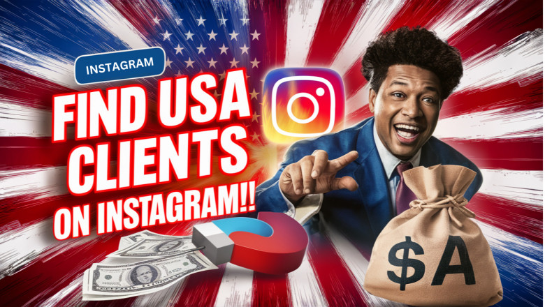How to Find USA Clients from Instagram: 10 Proven Strategies to Get More Customers