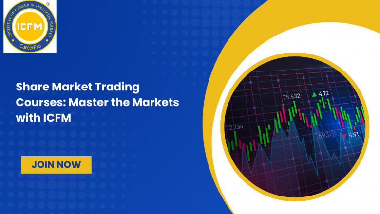 Share Market Trading Courses: Master the Markets with ICFM