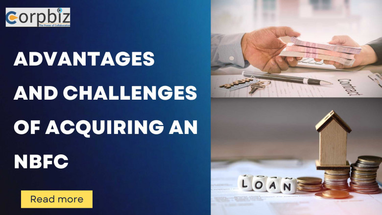 Advantages and Challenges of Acquiring an NBFC