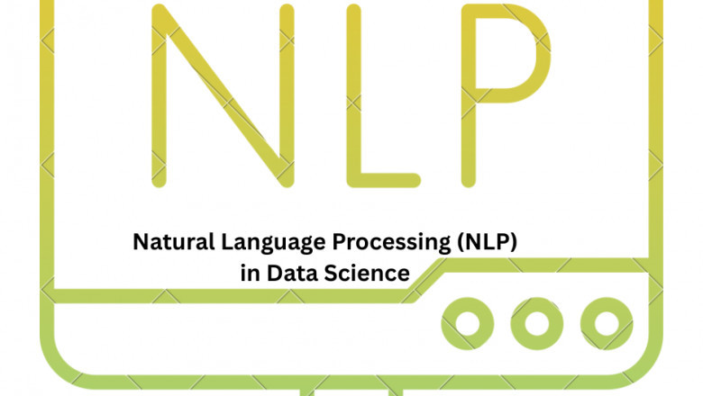 Natural Language Processing (NLP) in Data Science
