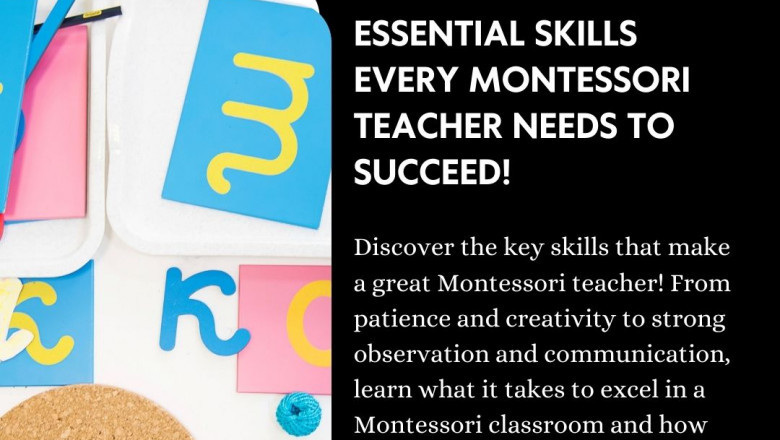 Essential Skills for Becoming a Great Montessori Teacher