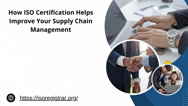 How ISO Certification Helps Improve Your Supply Chain Management