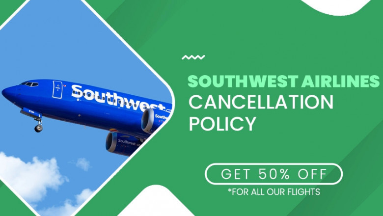 Southwest Airlines Flight Cancellation Policy and Fees