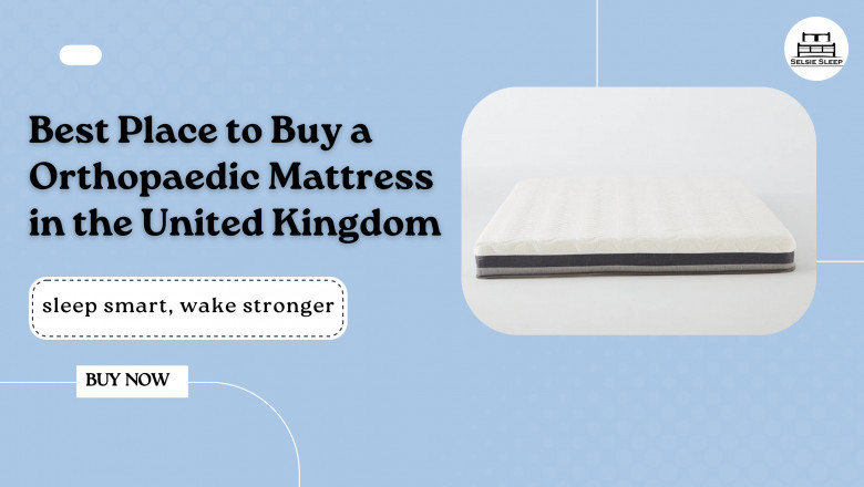 Best Place to Buy a Orthopaedic Mattress in the United Kingdom