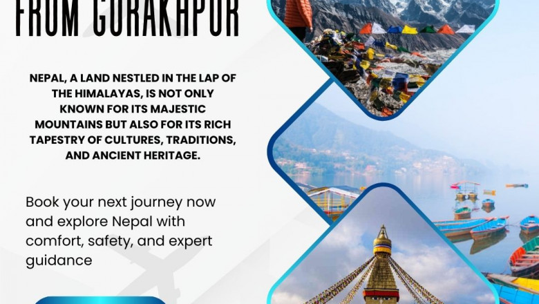 Gorakhpur to Nepal Tour: Cultural and Heritage Gems of the Himalayas"