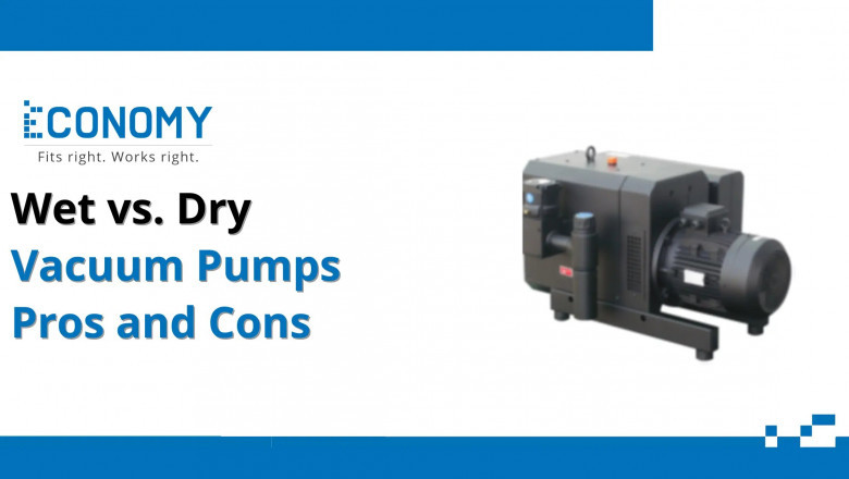 Wet vs. Dry Vacuum Pumps: Pros and Cons Explained for Every Industry