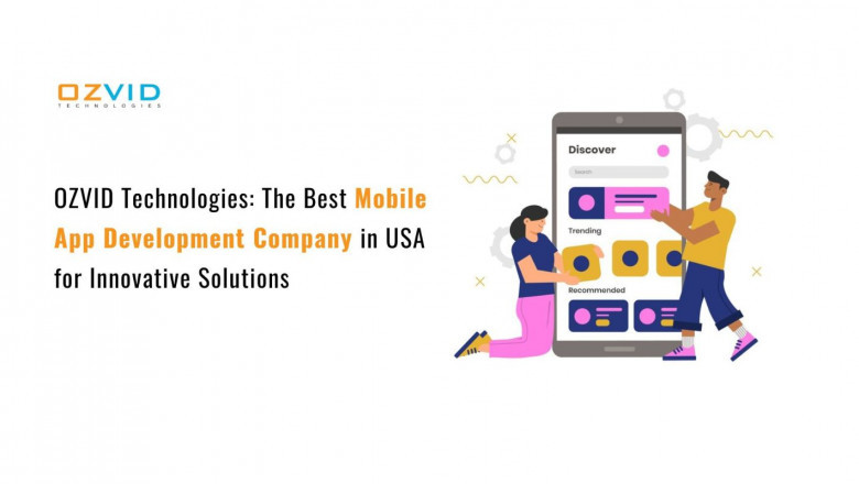 OZVID Technologies: Trusted Mobile App Development Company in USA for Innovative Solutions