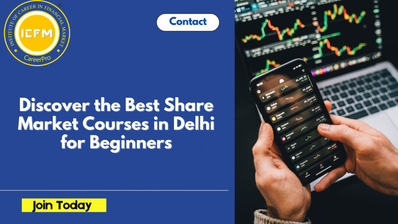 Discover the Best Share Market Courses in Delhi for Beginners