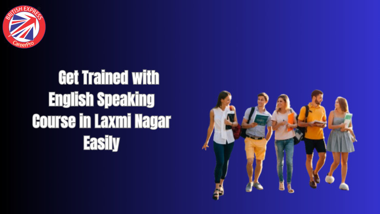 Get Trained with English Speaking Course in Laxmi Nagar Easily