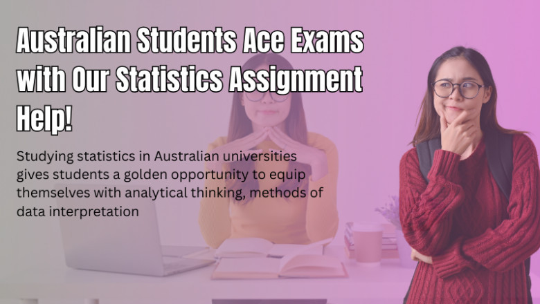 Australian Students Ace Exams with Our Statistics Assignment Help!