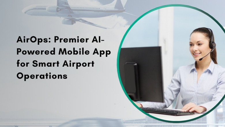 AirOps: Crafting the Intelligent Airport of Tomorrow – UAE