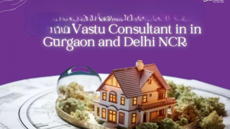 Essential Vastu Shastra Tips from a Vastu Consultant in Gurgaon and Delhi NCR