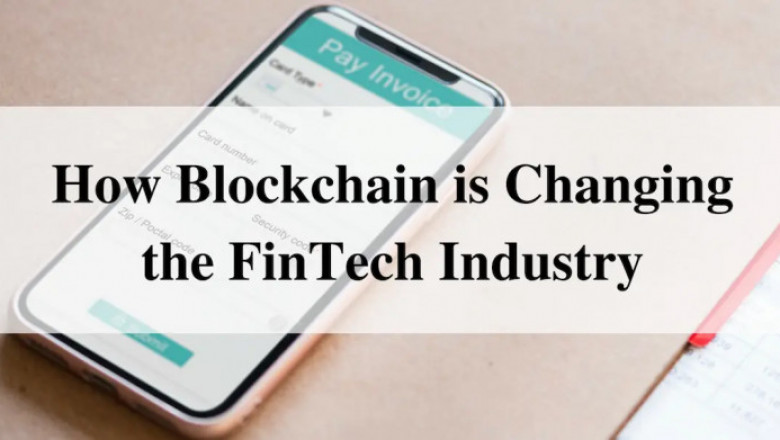 How Blockchain Is Changing Fintech Forever