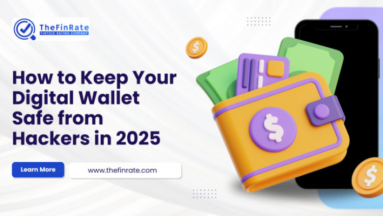 How to Keep Your Digital Wallet Safe from Hackers in 2025