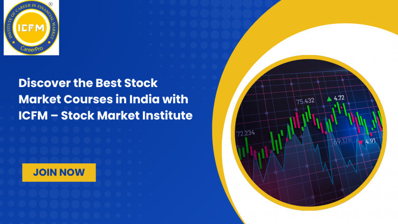 Discover the Best Stock Market Courses in India with ICFM – Stock Market Institute