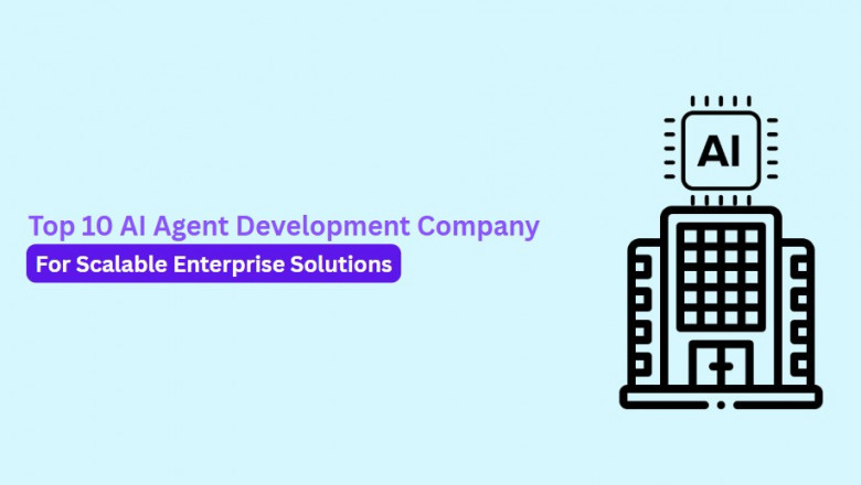 Top 10 AI Agent Development Company for Scalable Enterprise Solutions