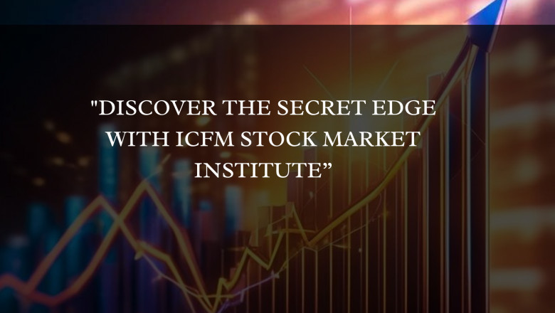 Discover the Secret Edge with ICFM Stock Market Institute