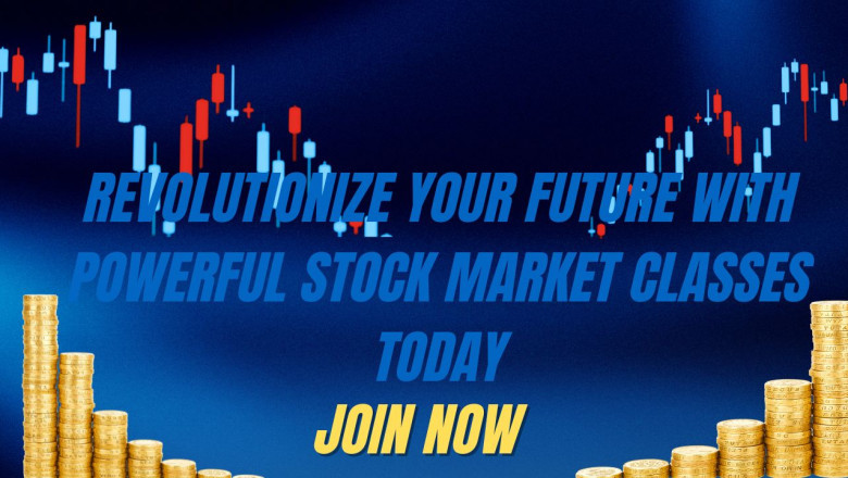 Revolutionize Your Future with Powerful Stock Market Classes Today