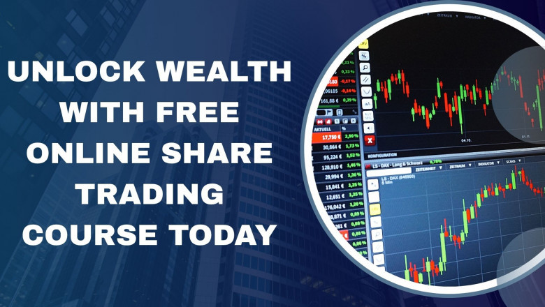 Unlock Wealth with Free Online Share Trading Course Today