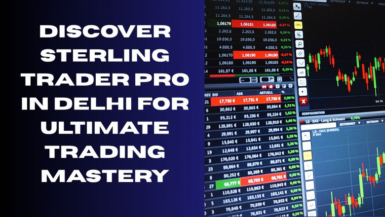 Discover Sterling Trader Pro in Delhi for Ultimate Trading Mastery