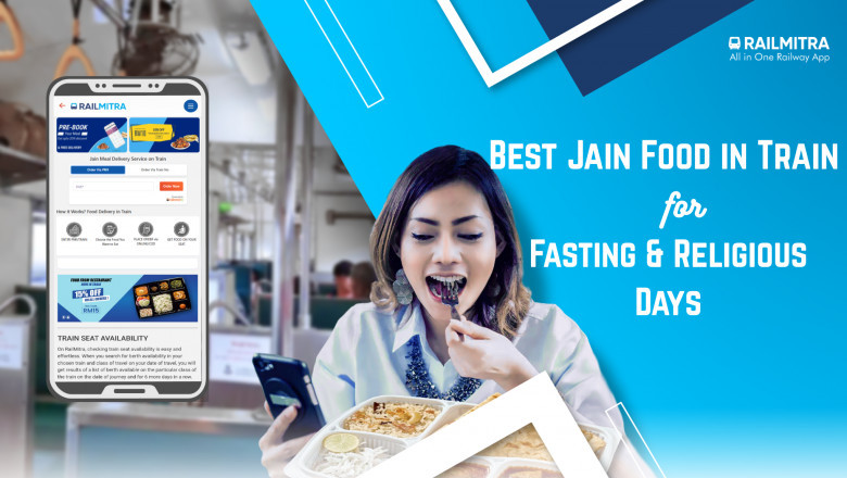 Best Jain Food in Train for Fasting and Religious Days