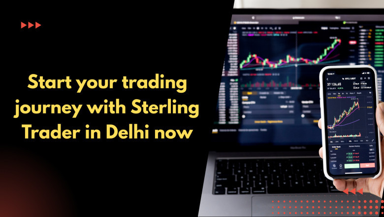 Start your trading journey with Sterling Trader in Delhi now