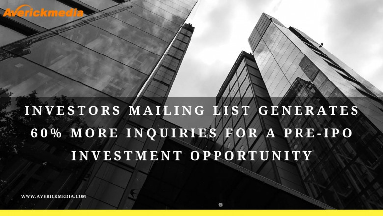Investors Mailing List Generates 60% More Inquiries for a Pre-IPO Investment Opportunity