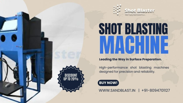 Shot Blasting Machine for High-Volume Shot Peening – Buy the Best