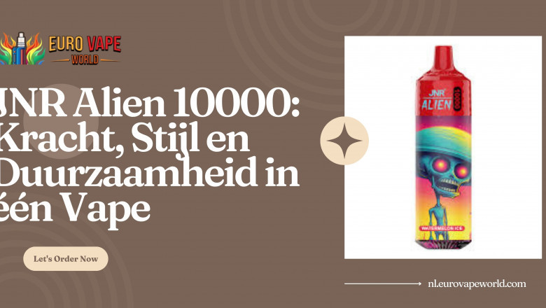JNR Alien 10000: Kracht, Stijl en Duurzaamheid in één Vape