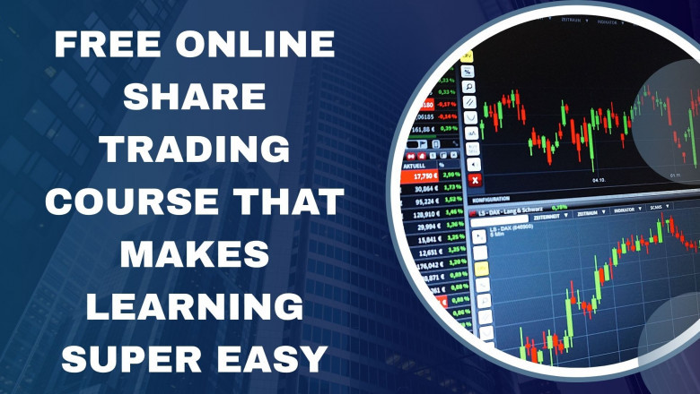 Free Online Share Trading Course That Makes Learning Super Easy