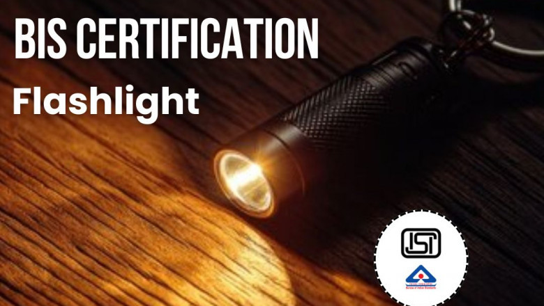 Get BIS Certification for Flashlight with EVTL India now