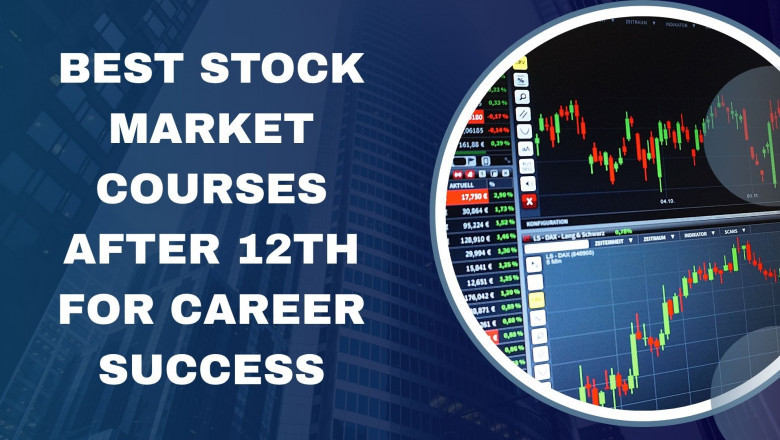 Best Stock Market Courses After 12th for Career Success