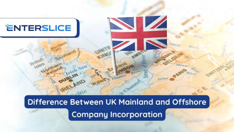 Difference Between UK Mainland and Offshore Company Incorporation