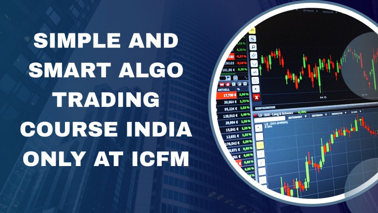 Simple and smart algo trading course India only at ICFM